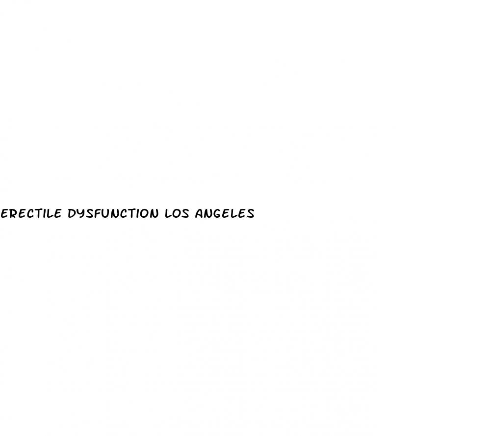 erectile dysfunction los angeles