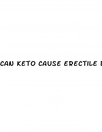 can keto cause erectile dysfunction