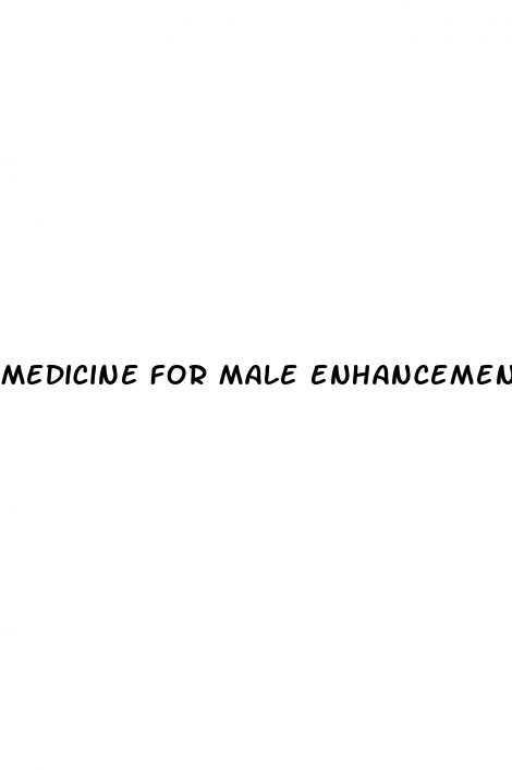 medicine for male enhancement