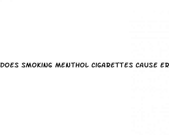 does smoking menthol cigarettes cause erectile dysfunction