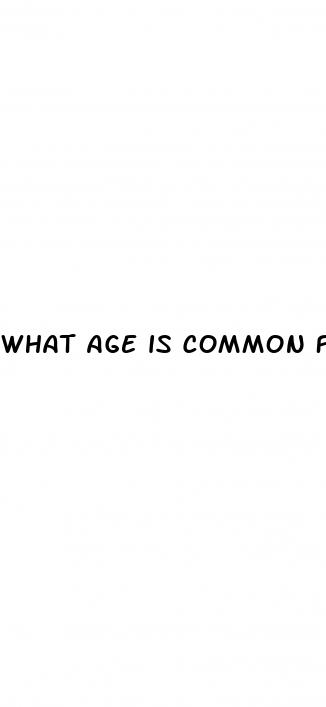 what age is common for erectile dysfunction