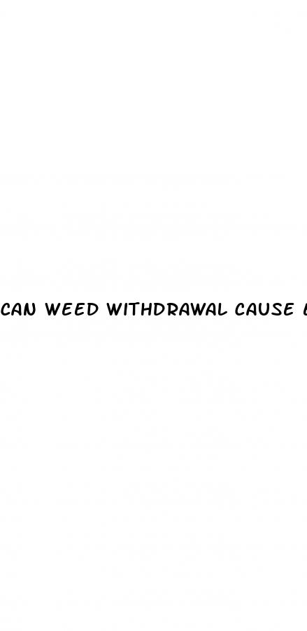 can weed withdrawal cause erectile dysfunction