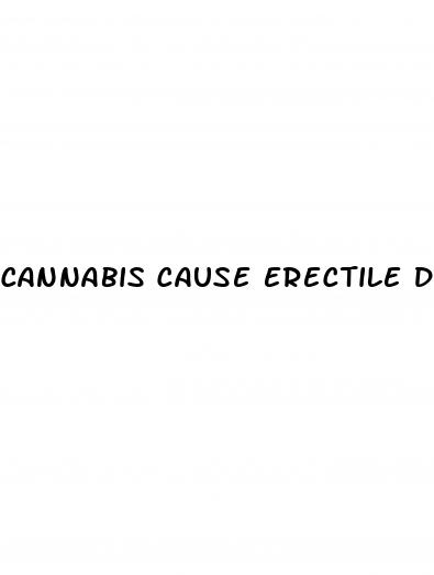cannabis cause erectile dysfunction