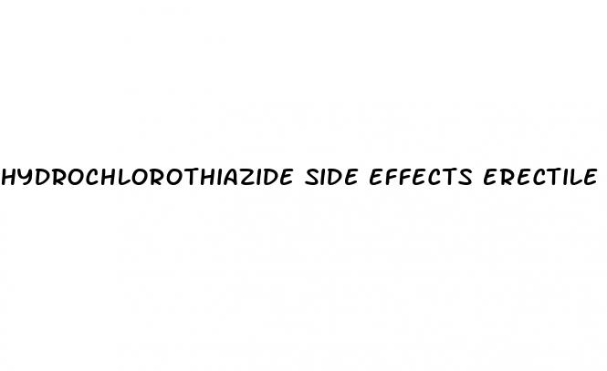 hydrochlorothiazide side effects erectile dysfunction