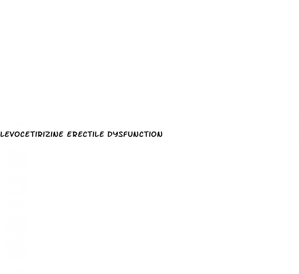 levocetirizine erectile dysfunction