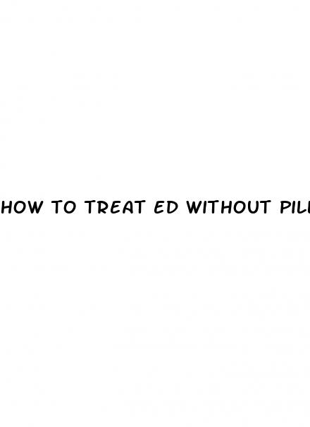how to treat ed without pills