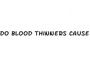 do blood thinners cause erectile dysfunction din women