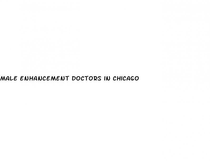male enhancement doctors in chicago