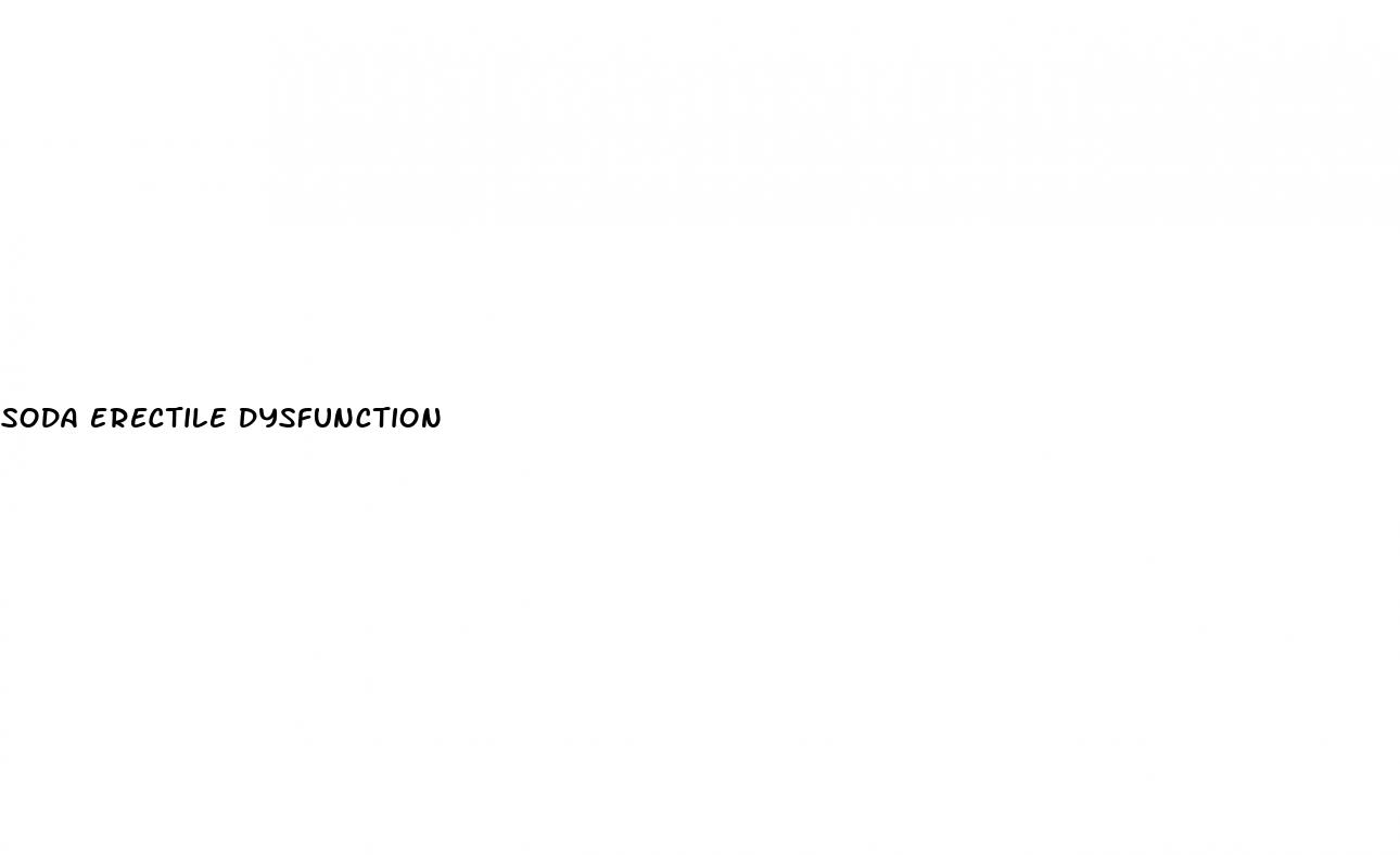 soda erectile dysfunction