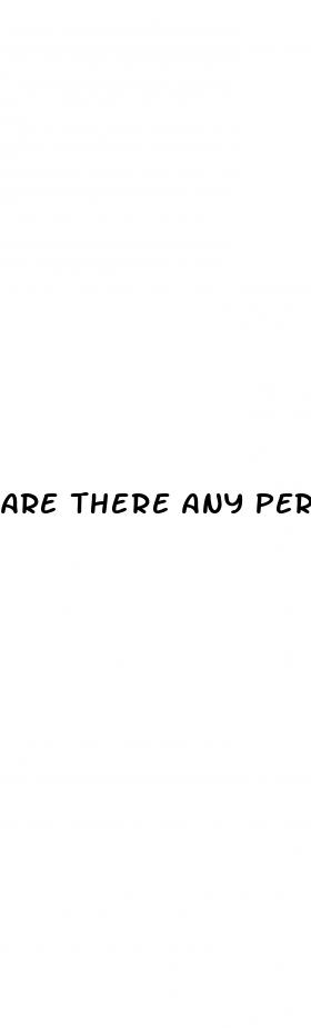 are there any permanent male enhancement pills