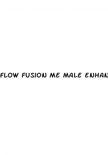 flow fusion me male enhancement