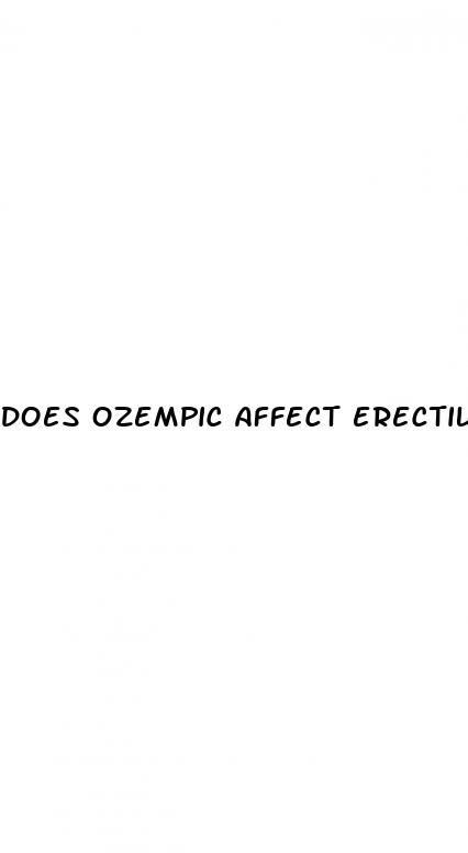 does ozempic affect erectile dysfunction