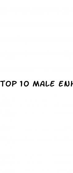 top 10 male enhancement pills