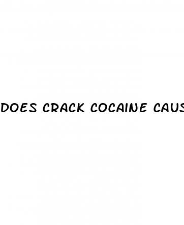 does crack cocaine cause erectile dysfunction