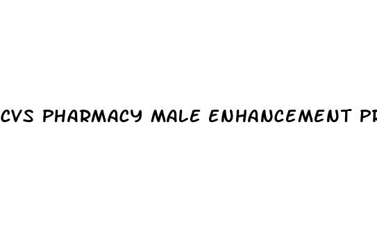 cvs pharmacy male enhancement products