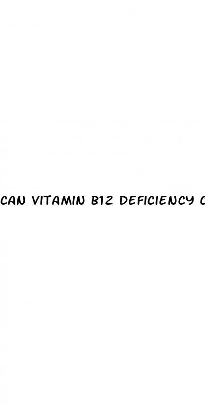 can vitamin b12 deficiency cause erectile dysfunction