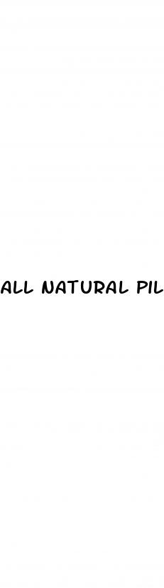 all natural pills for extreme erectile dysfunction scientifically researched