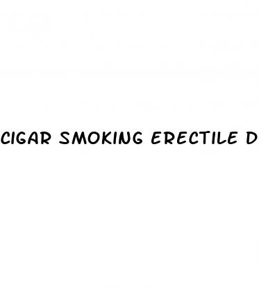 cigar smoking erectile dysfunction