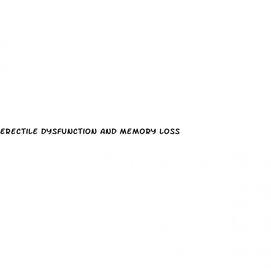 erectile dysfunction and memory loss