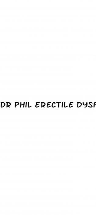 dr phil erectile dysfunction pill