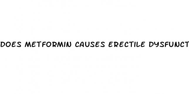 does metformin causes erectile dysfunction