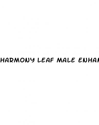 harmony leaf male enhancement
