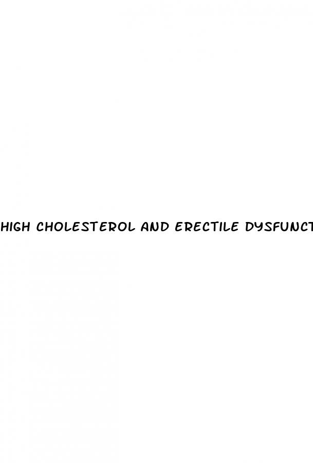 high cholesterol and erectile dysfunction