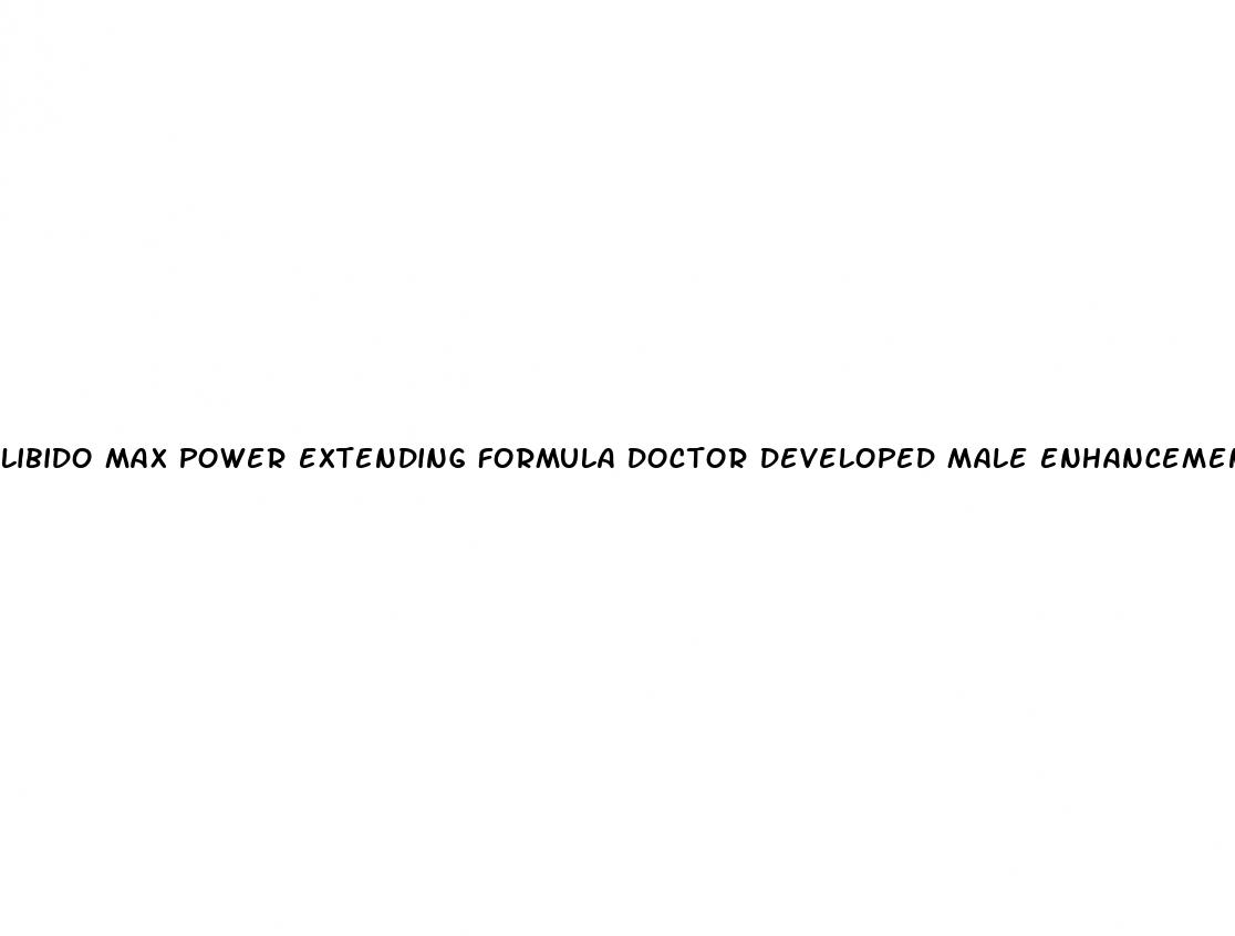 libido max power extending formula doctor developed male enhancement reviews