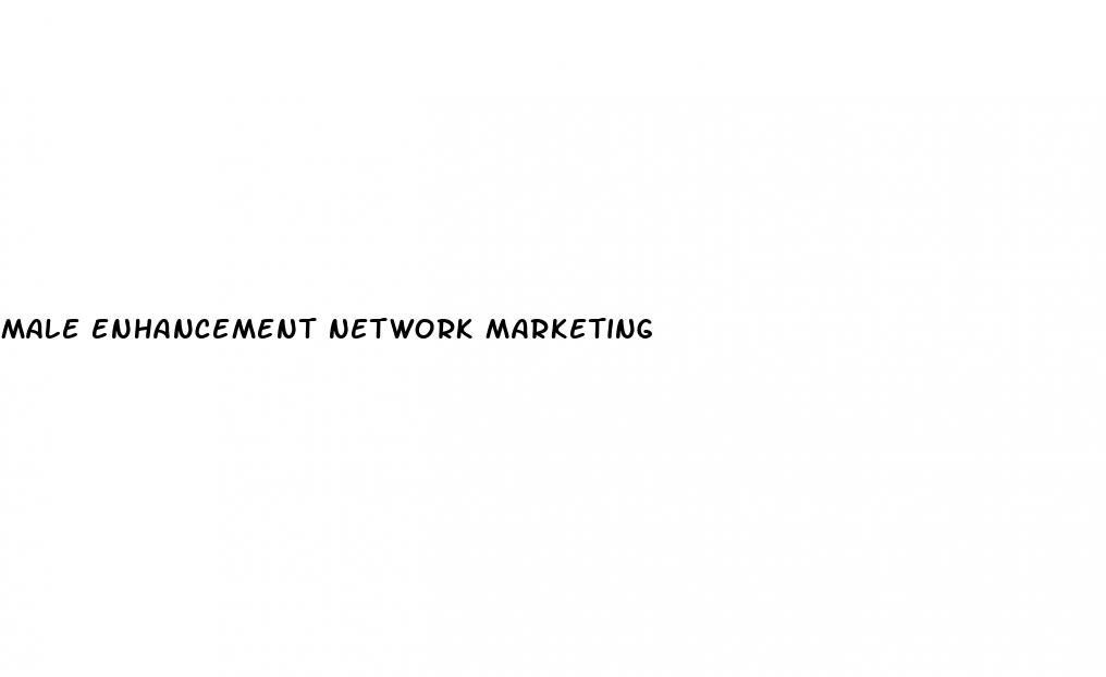 male enhancement network marketing
