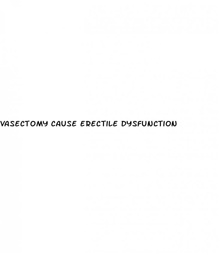 vasectomy cause erectile dysfunction