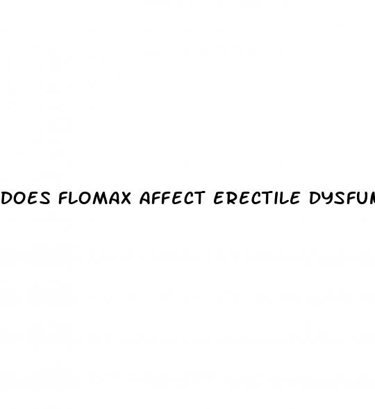 does flomax affect erectile dysfunction