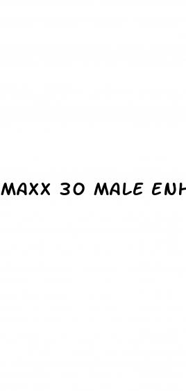 maxx 30 male enhancement reviews