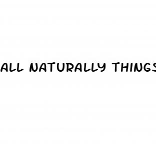 all naturally things to do for erectile dysfunction