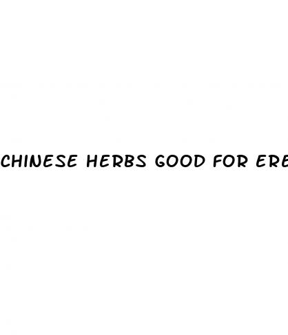 chinese herbs good for erectile dysfunction