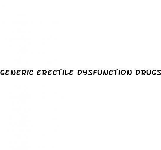 generic erectile dysfunction drugs online