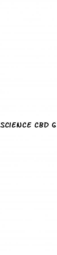 science cbd gummies for sex reviews