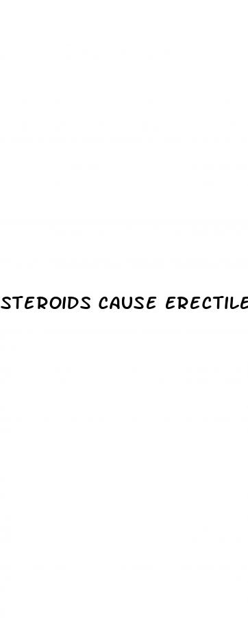 steroids cause erectile dysfunction