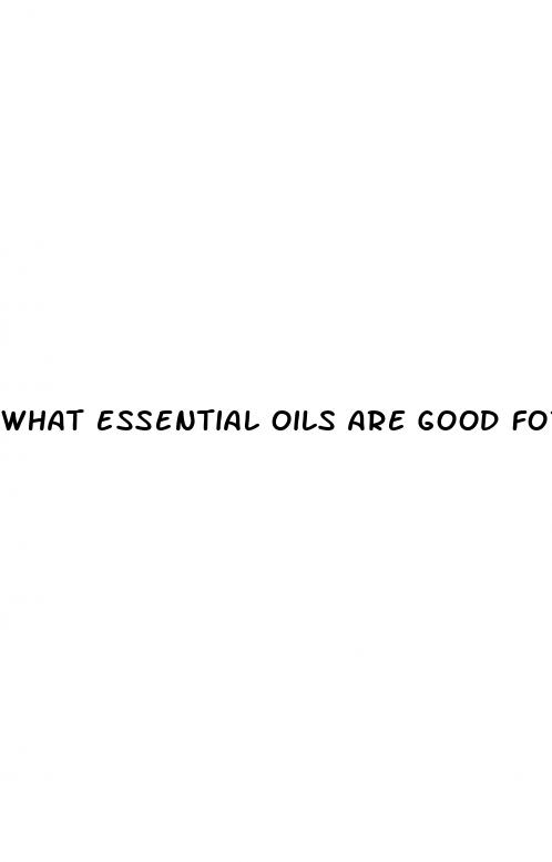 what essential oils are good for male enhancement