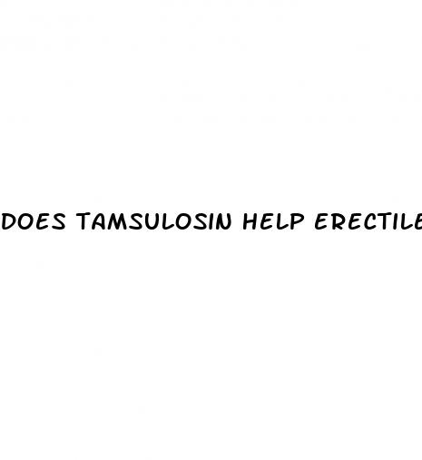 does tamsulosin help erectile dysfunction