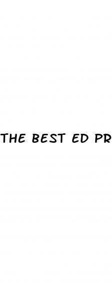 the best ed presctiption pills