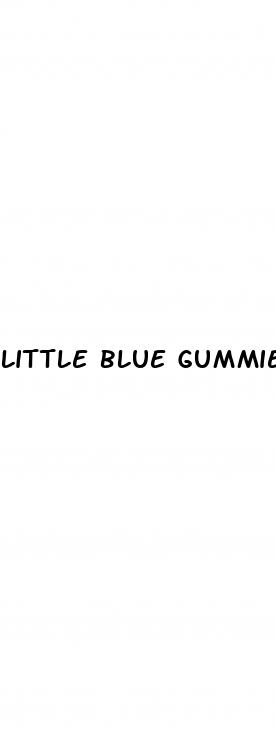 little blue gummies for erectile dysfunction