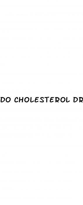 do cholesterol drugs cause erectile dysfunction
