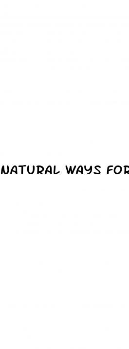 natural ways for erectile dysfunction