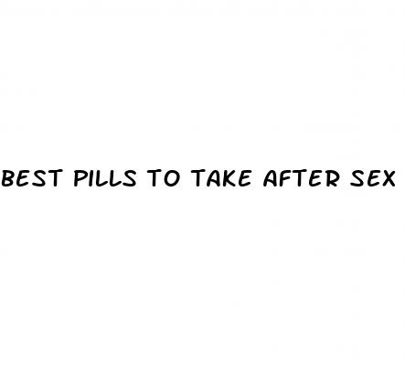 best pills to take after sex to avoid pregnancy