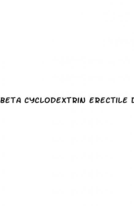 beta cyclodextrin erectile dysfunction