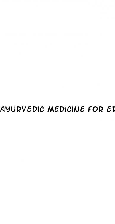 ayurvedic medicine for erectile dysfunction