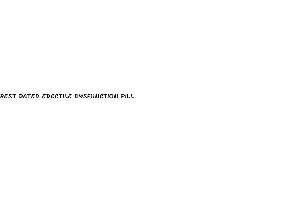 best rated erectile dysfunction pill