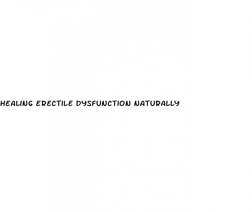 healing erectile dysfunction naturally