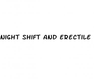 night shift and erectile dysfunction