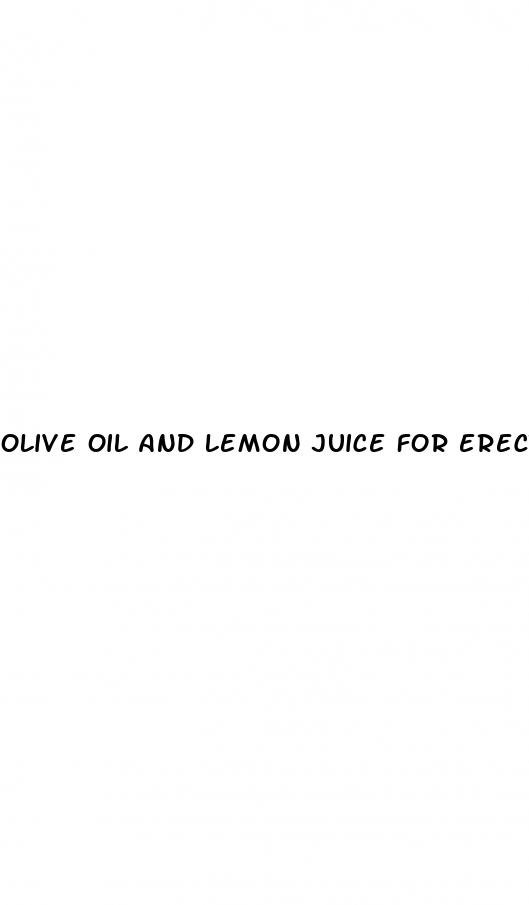 olive oil and lemon juice for erectile dysfunction
